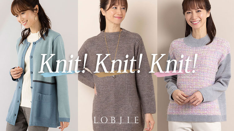 【ロブジェ】Knit! Knit! Knit!