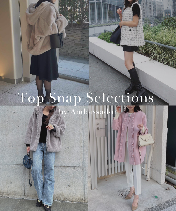 Top Snap Selections｜アンバサダーの人気SNAP総まとめ