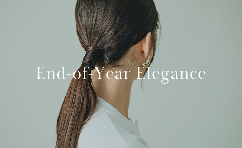 End-of-Year Elegance｜年末年始のヘアスタイルはこれで決まり！