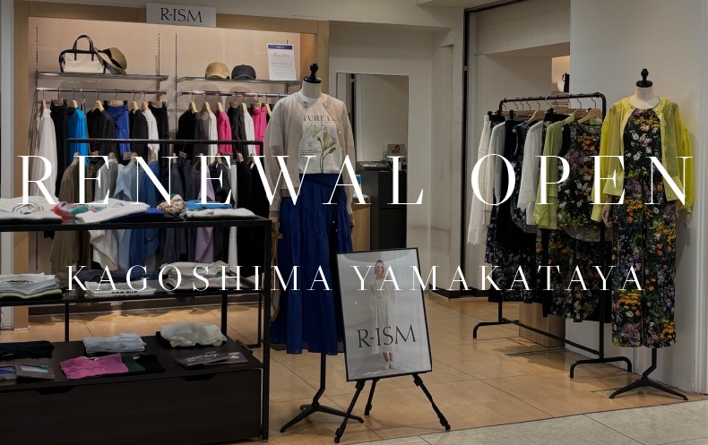 【2025/5/14 RENEWAL OPEN】山形屋鹿児島店