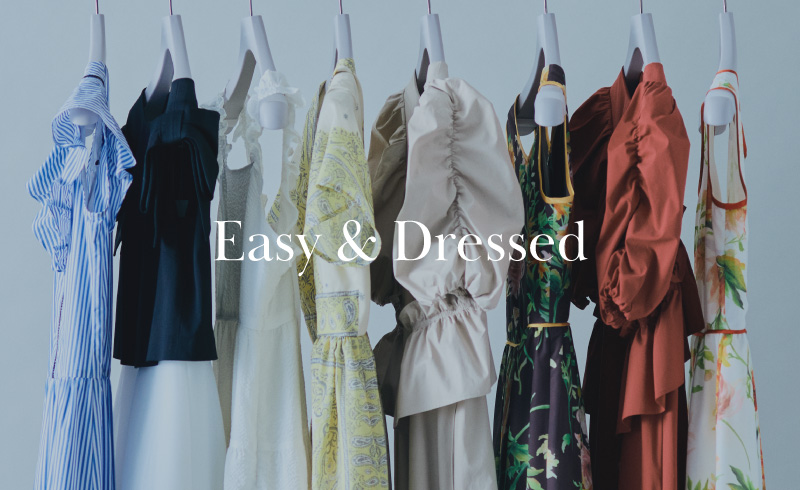 Easy & Dressed|ラクに華やぐサマーワンピ