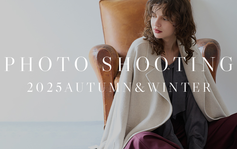 2025 AUTUMN＆WINTER PHOTO SHOOTING REPORT