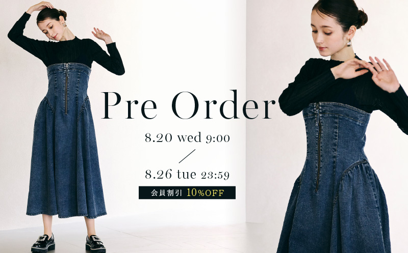 Pre Order｜8/20(WED)-8/26(TUE)