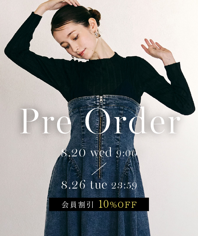 Pre Order｜8/20(WED)-8/26(TUE)