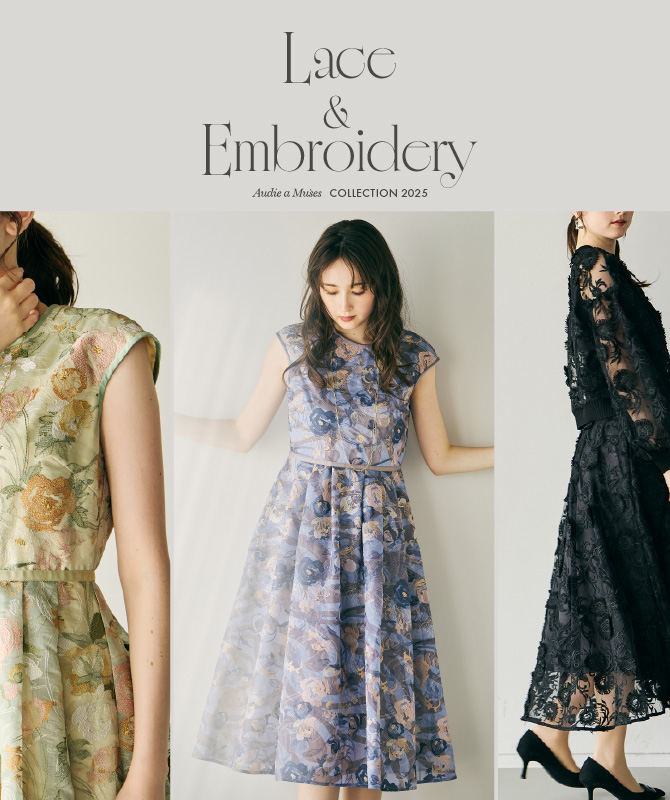 Lace & Embroidery｜繊細さが宿す、レースと刺繍の美しさ