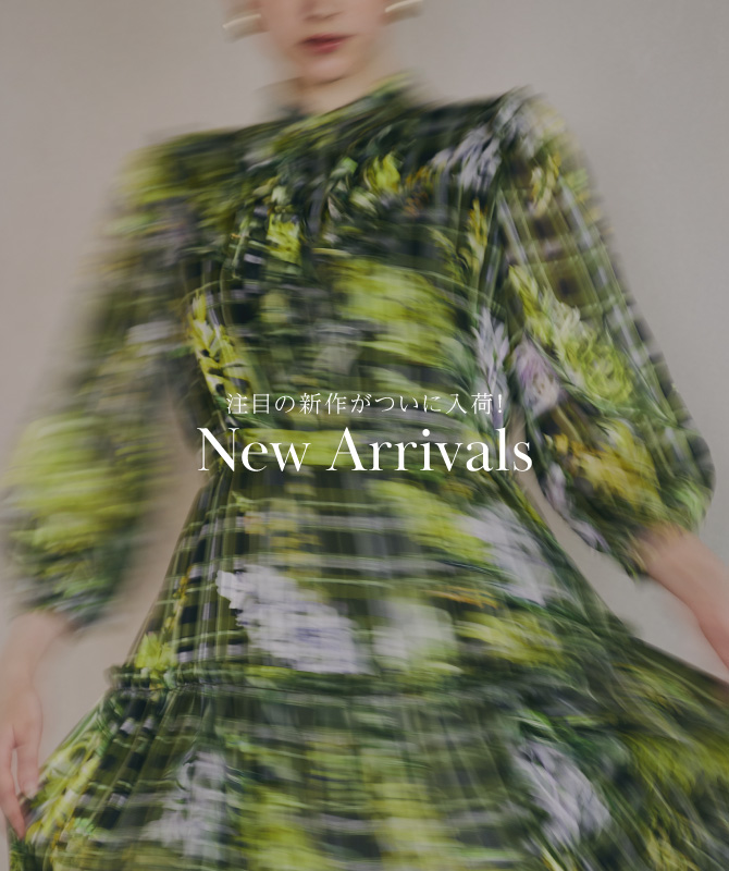 New Arrivals｜注目の新作がついに入荷！
