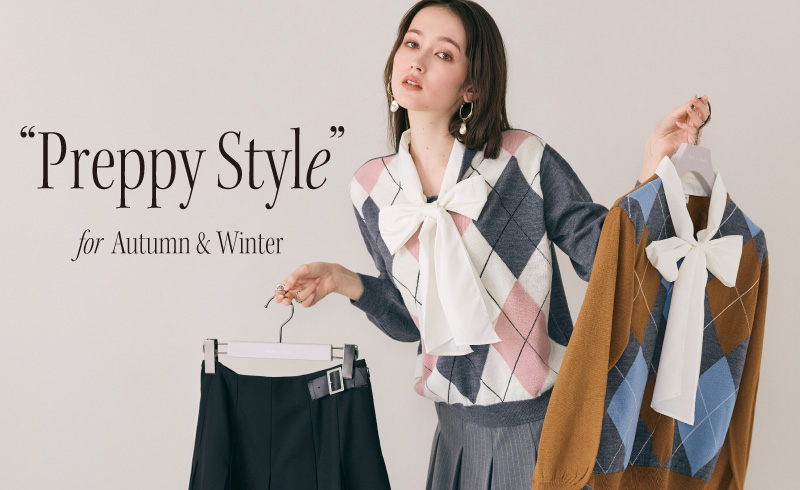 Preppy Style｜秋冬はきちんとプレッピースタイルで