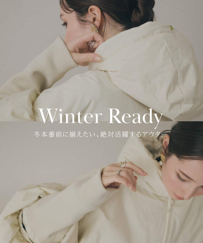 Winter Ready｜冬本番前に揃えたい、絶対活躍するアウター