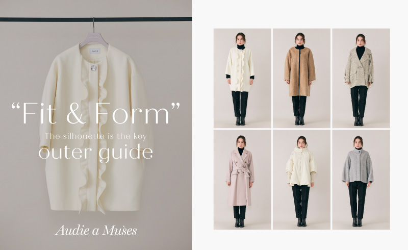 Fit & Form｜似合う形が見つかる、アウターシルエット図鑑