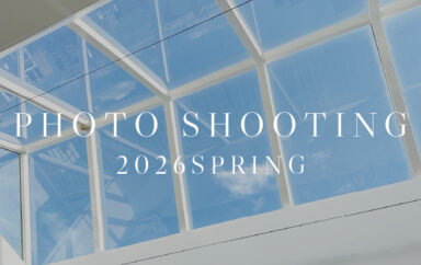 2026 SPRING＆SUMMER PHOTO SHOOTING REPORT