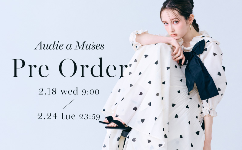 Pre Order｜2/18(WED)-2/24(TUE)