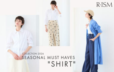 【NEW ITEM】一枚でも羽織っても旬見え確約◎春シャツから始まるコーディネート集