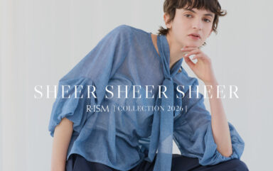 【NEW ITEM】上品な透け感で涼やかに。大人が挑戦しやすいシアーアイテム