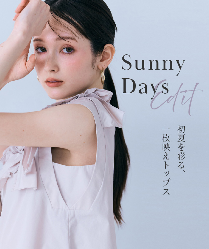 Sunny Days Edit | 初夏を彩る、一枚映えトップス