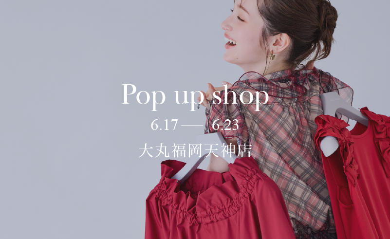 期間限定｜大丸福岡天神店 3F